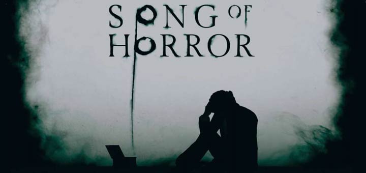 Song of Horror, un Survival «Old School» de Protocol Games
